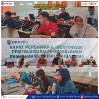 Kegiatan rapat persiapan dan identifikasi permasalahan yg dihadapi pelaku usaha dalam merealisasikan usahanya